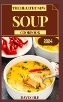 Healthy New Soup Cookbook