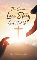 Cosmic Love Story God And Us