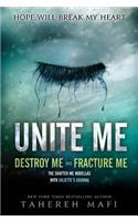 Unite Me: (Shatter Me)