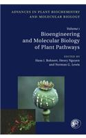 Bioengineering and Molecular Biology of Plant Pathways
