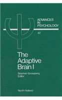 The Adaptive Brain I