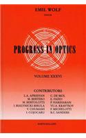 Progress in Optics Volume 36