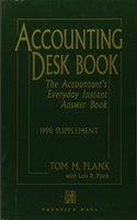 Accounting Desk Book: The Accountant's Everyday Instant Answer Book : 1998 Supplement