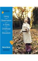 Using Observation in Early Childhood Education