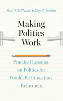 Making Politics Work