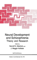 Neural Development and Schizophrenia