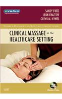 Clinical Massage in the Healthcare Setting