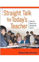 Straight Talk for Today's Teacher