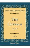 The Corradi, Vol. 31: May, 1927 (Classic Reprint)