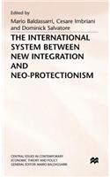 International System Between New Integration and Neo-Protectionism