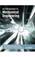 Introduction to Mechanical Engineering: Part 2