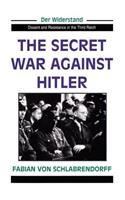 The Secret War Against Hitler