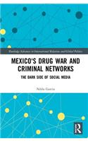 Mexico's Drug War and Criminal Networks