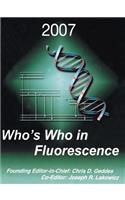 Who's Who in Fluorescence 2007