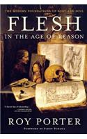 Flesh in the Age of Reason: The Modern Foundations of Body and Soul(English)