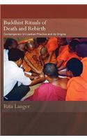 Buddhist Rituals of Death and Rebirth