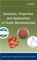 Synthesis, Properties, and Applications of Oxide Nanomaterials