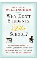 Why Don't Students Like School?