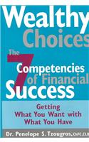 Wealthy Choices