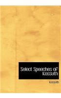 Select Speeches of Kossuth: (English)