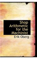 Shop Arithmetic for the Machinist