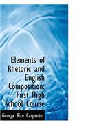 Elements of Rhetoric and English Composition: First High School Course