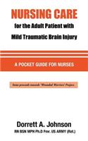 Nursing Care for the Adult Patient with Mild Traumatic Brain Injury