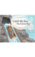 Catch My Kiss
