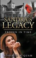 Sandra's Legacy: Frozen in Time