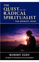 Quest of the Radical Spiritualist