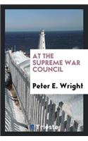 At the Supreme War Council