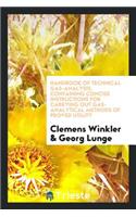 Handbook of Technical Gas-Analysis: Containing Concise Instructions for ...