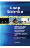 Manage Relationships A Complete Guide - 2019 Edition
