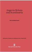 Angevin Britain and Scandinavia: (6 Harvard Studies in Comparative Literature)