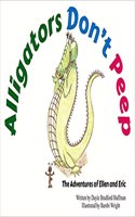 Alligators Don't Peep