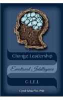 Change Leadership Emotional Intelligence (CLEI)