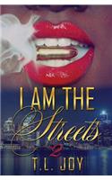 I Am The Streets 2