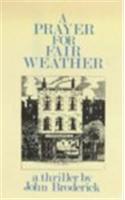A Prayer for Fair Weather