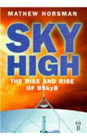 Sky High: BSkyB and the Digital Revolution