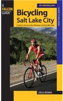 Bicycling Salt Lake City: A Guide To The Area's Best Mountain And Road Bike Rides(Where to Bike)