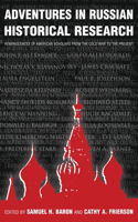 Adventures in Russian Historical Research
