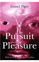 The Pursuit of Pleasure