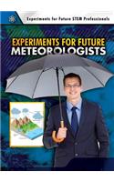Experiments for Future Meteorologists