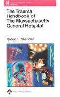 The Trauma Handbook of the Massachusetts General Hospital