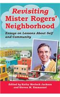 Revisiting Mister Rogers' Neighborhood