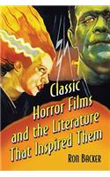 Classic Horror Films and the Literature That Inspired Them