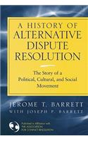 History of Alternative Dispute Resolution