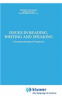 Issues in Reading, Writing and Speaking