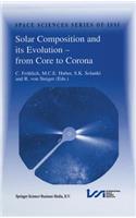 Solar Composition and Its Evolution -- From Core to Corona