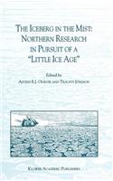 Iceberg in the Mist: Northern Research in Pursuit of a 
